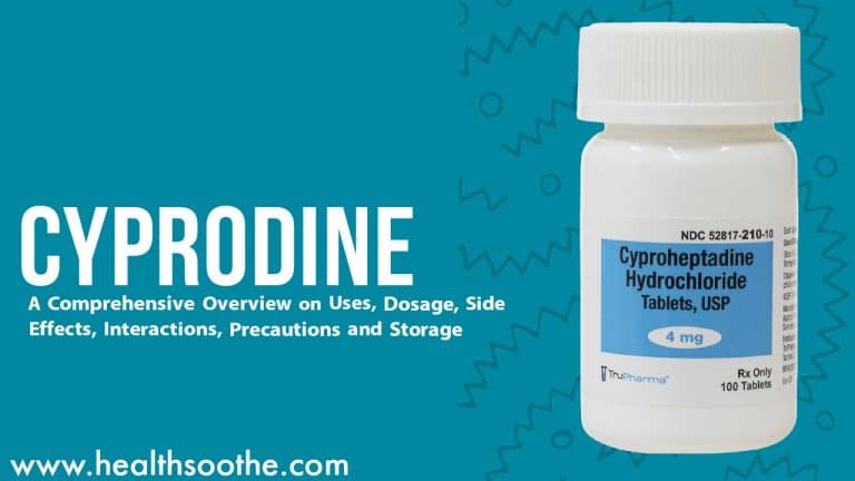 Cyprodine Oral: A Comprehensivep Overview on Uses, Dosage, Side Effects, Interactions, Precautions and Storage
