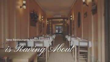 Six New Restaurants NYC is Raving About