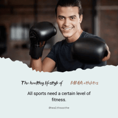 The healthy lifestyle of MMA athletes