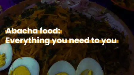 Abacha food: Everything you need to you