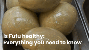 Is Fufu healthy