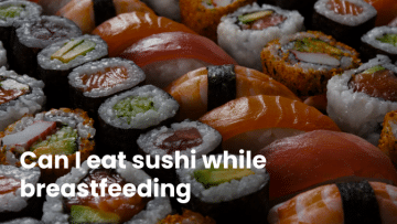 Can I eat sushi while breastfeeding