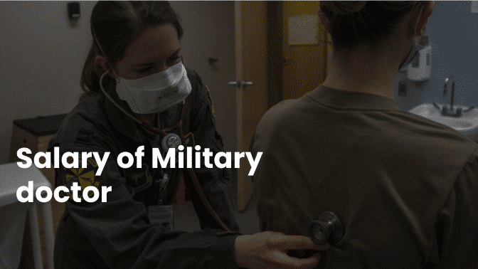 Salary of Military doctor
