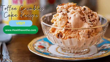 Toffe crumbles - Healthsoothe