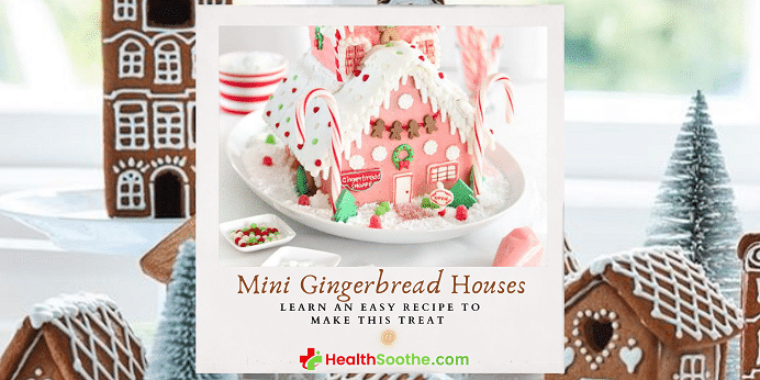 mini gingerbread houses - Healthsoothe