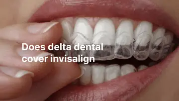 Does delta dental cover invisalign