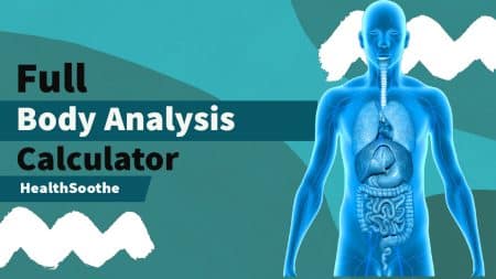 Full Body Analysis Calculator