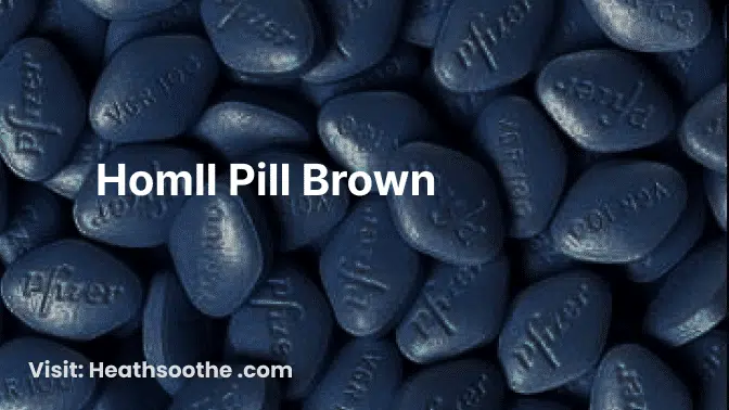 Homll Pills