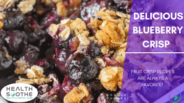 Blueberry Crisp - Healthsoothe