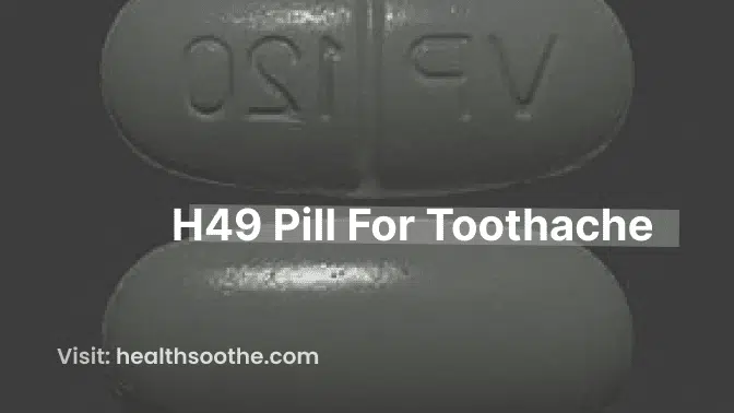 H 49 Pill