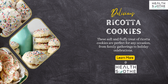 Ricotta Cookies - Healthsoothe