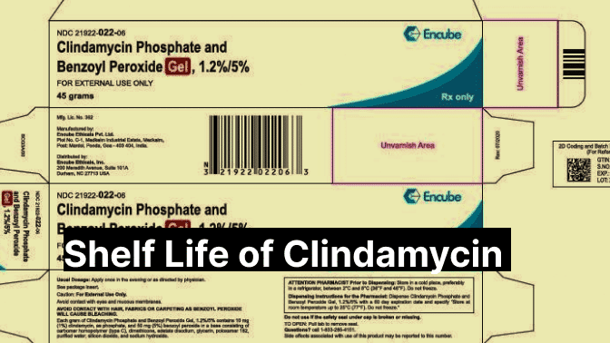 Shelf Life Of Clindamycin