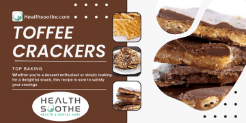 Toffee Crackers - Healthsoothe