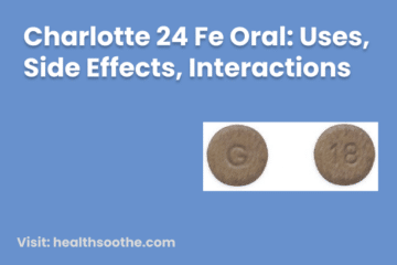 Charlotte 24 Fe Oral_ Uses, Side Effects, Interactions