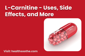 L-Carnitine - Uses, Side Effects, And More