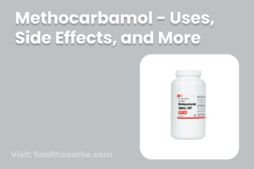 Methocarbamol - Uses, Side Effects, And More