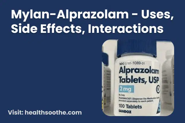Mylan-Alprazolam - Uses, Side Effects, Interactions