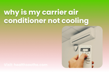 Why Is My Carrier Air Conditioner Not Cooling
