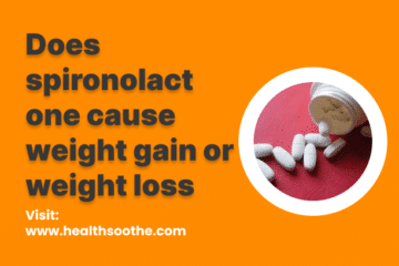 Does Spironolactone Cause Weight Gain Or Weight Loss