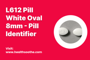 L612 Pill White Oval 8mm - Pill Identifier
