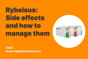 Rybelsus_ Side Effects And How To Manage Them