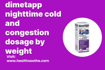Dimetapp Nighttime Cold And Congestion Dosage By Weight
