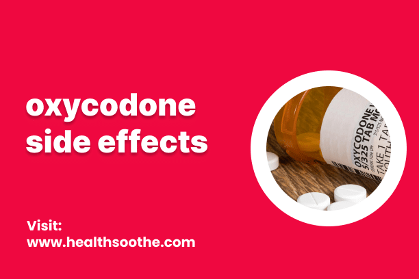 oxycodone side effects