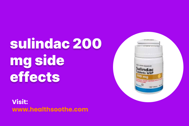 sulindac 200 mg side effects