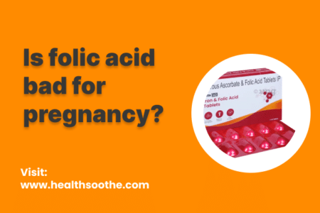 Is Folic Acid Bad For Pregnancy_