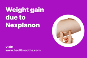 weight gain due to nexplanon