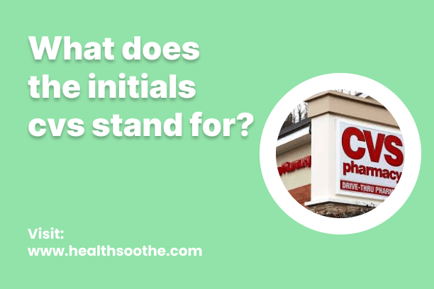Does Cvs Stand For Something Things You Need To Know
