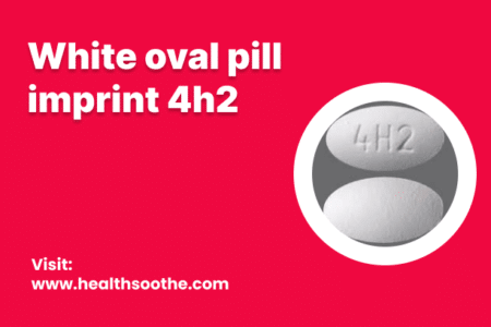 White Oval Pill Imprint 4H2