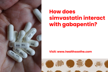 How Does Simvastatin Interact With Gabapentin_