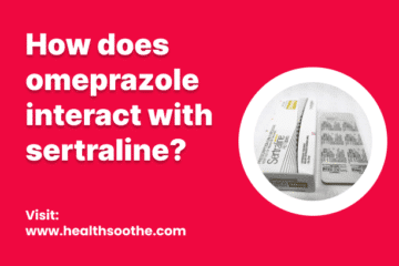 How Does Omeprazole Interact With Sertraline?