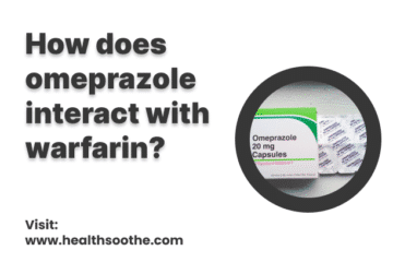 How Does Omeprazole Interact With Warfarin?