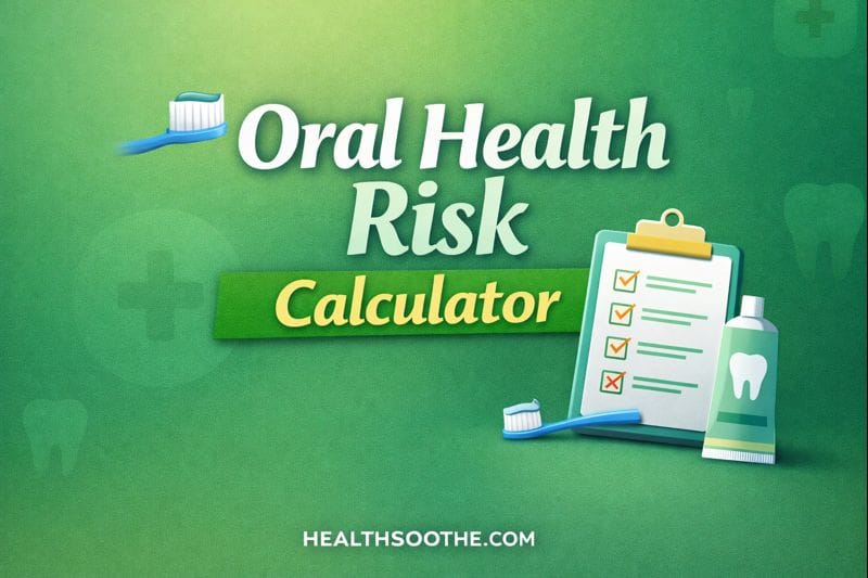 Free Oral Health Risk Calculator — Find Your Risk Level 1 oral health risk calculator