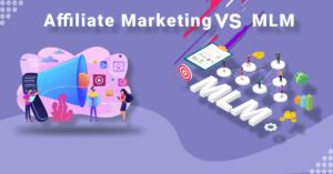 Affiliate Marketing vs MLM 1