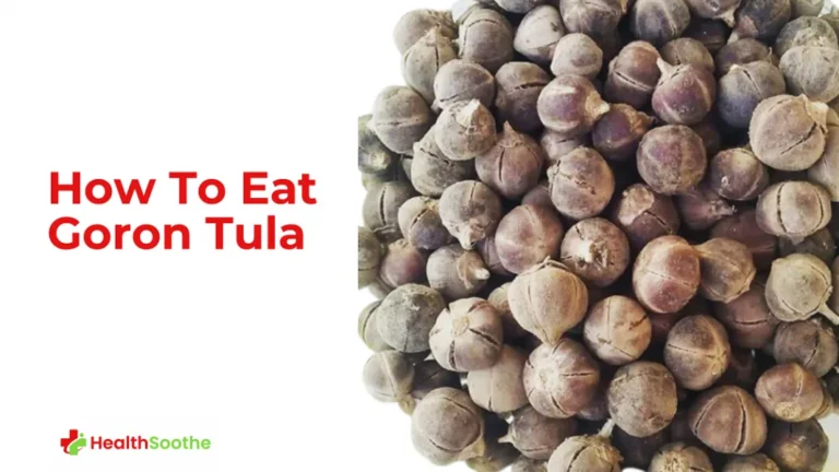 Goron Tula: The Uses, Health Benefits, And Side Effects. 1 Goron Tula: The Uses, Health Benefits, And Side Effects.